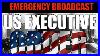 Emergency-Broadcast-Us-Executive-Order-To-Setup-Bretton-Woods-3-01-cdl